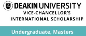 Deakin Vice-Chancellor’s International Scholarship